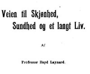 [Gutenberg 53978] • Veien til Skjønhed, Sundhed og et Langt Liv